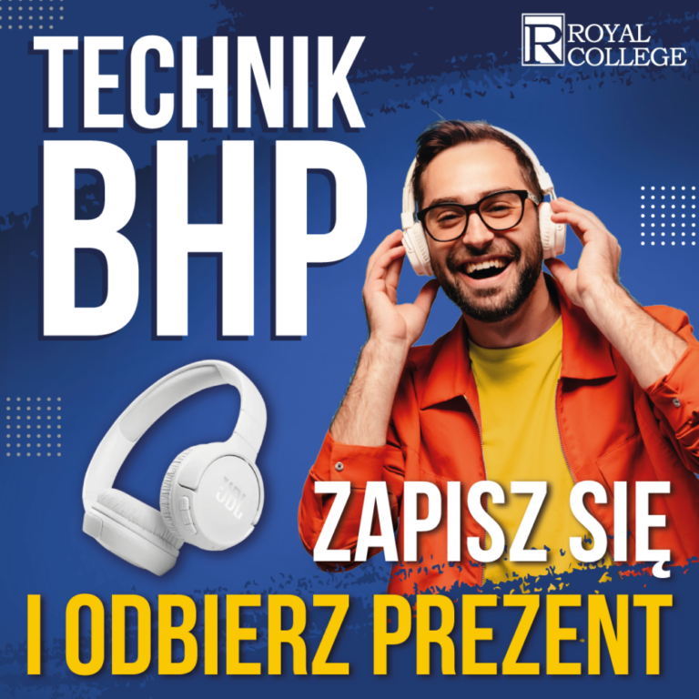 Technik Bezpieczeństwa i Higieny Pracy - Royal College Lubin